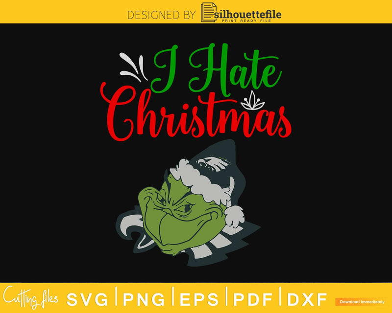 I hate christmas svg png cricut digital download file