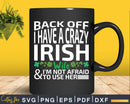 I Have A Irish Wife Svg Png Cricut Files
