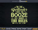 I Have Booze So Bartender Funny Bartending Svg Png Dxf