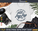 I Have Two Titles Dad And Pap Rock Them Both Svg Png Cricut