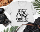 I Just Want To Drink Coffee Crochet and Cake Naps Svg Png