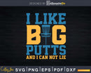 I Like Big Putts and Can Not Lie Discgolf Svg Craft Cut File