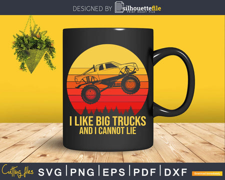 I Like Big Trucks And Cannot Lie Retro T-Shirt Svg Cut Files