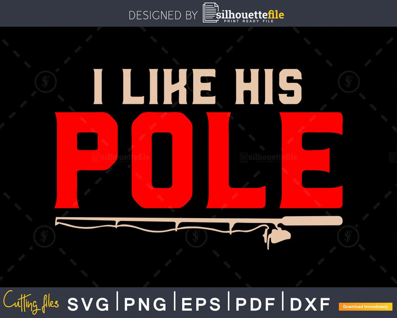 I like his pole svg design printable cut files