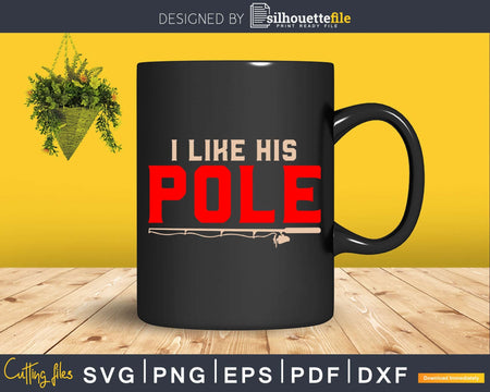 I like his pole svg design printable cut files