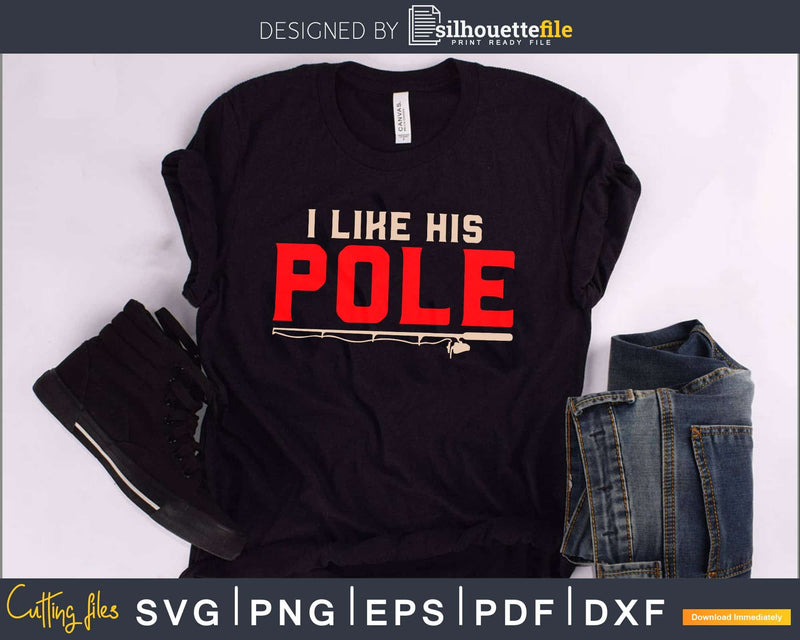 I like his pole svg design printable cut files