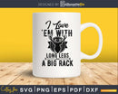 I Love ’Em With Long Legs And A Big Rack Svg Png T-shirt