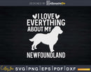I Love Everything About My Newfoundland Svg T-shirt Designs