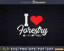 I Love Forestry Svg Dxf Png Cut Files