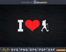 I love hiking Hiker Silhouette Svg Cut Files