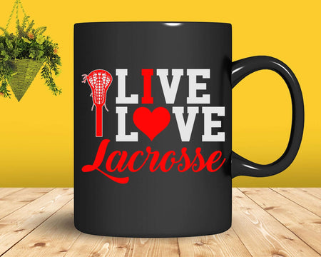 I Love Lacrosse Live Svg Png Digital Cut Files