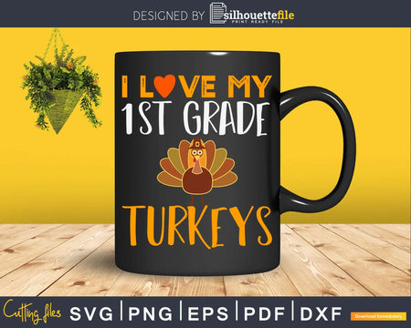 I love my 1st grade turkey svg cricut craft cut file