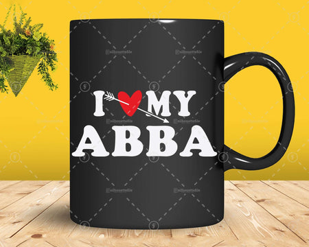 I Love My Abba with Heart Fathers day Svg Png Cricut Files