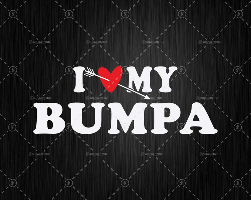 I Love My Bumpa with Heart Fathers day Png Svg Files For