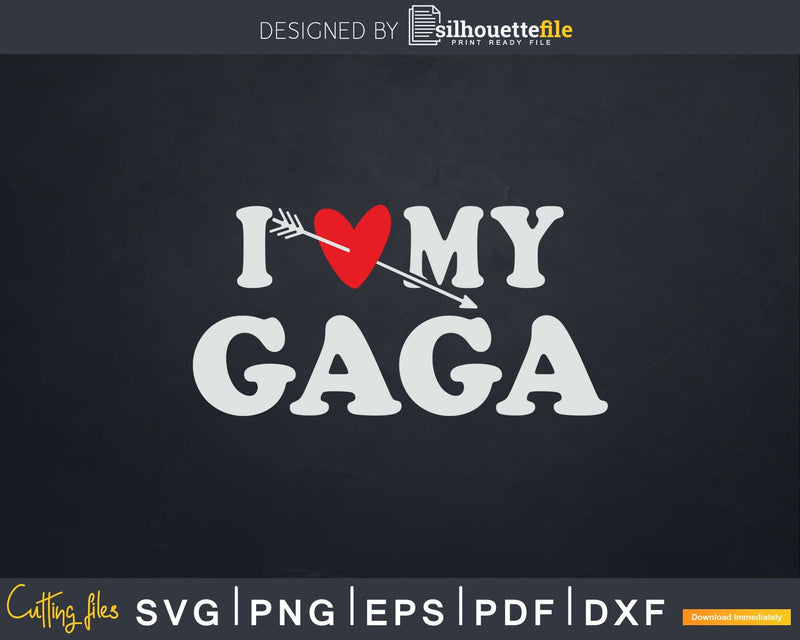 I Love My Gaga with Heart Fathers day Svg T-shirt Design