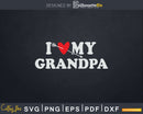 I Love My Grandpa with Heart Fathers day Svg T-shirt Design