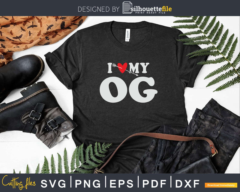 I Love My OG with Heart Fathers day Svg T-shirt Design