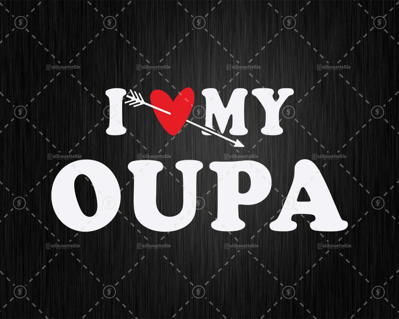 I Love My Oupa with Heart Fathers day Png Svg T-shirt Design