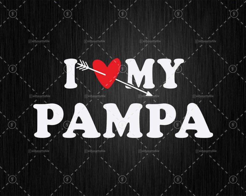 I Love My Pampa with Heart Fathers day Png Svg T-shirt