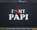 I Love My Papi with Heart Fathers day Svg T-shirt Design