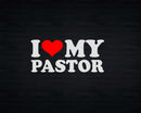 I Love My Pastor With Red Heart Svg Png Cricut Files