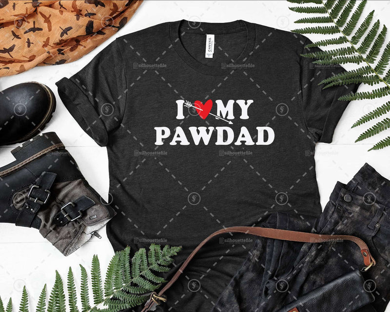 I Love My Pawdad with Heart Fathers day Png Svg T-shirt