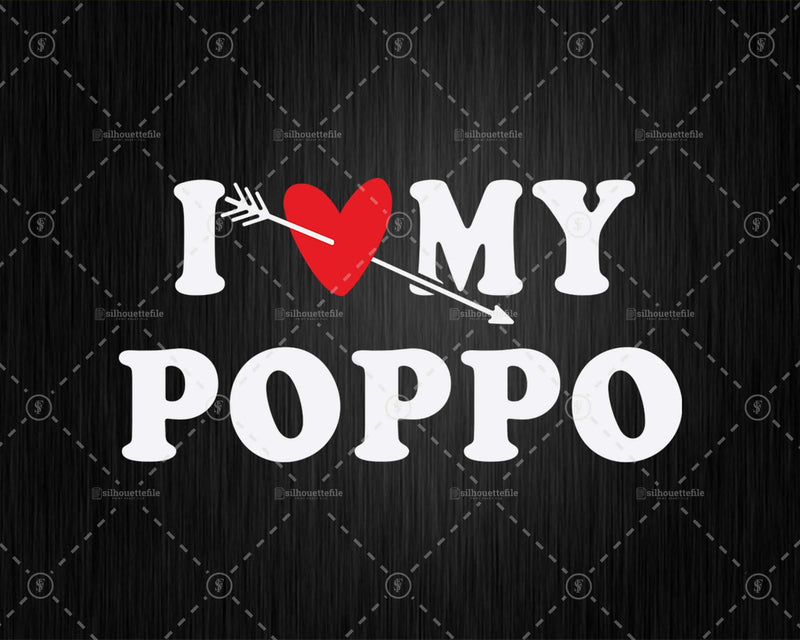 I Love My Poppo with Heart Fathers day Png Svg T-shirt