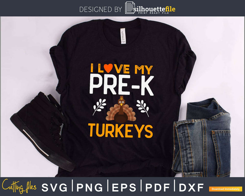 I love my pre-k turkey svg cricut craft cutting files