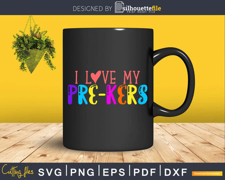 I Love my Pre-Kers Svg First Day of School svg Pre-K