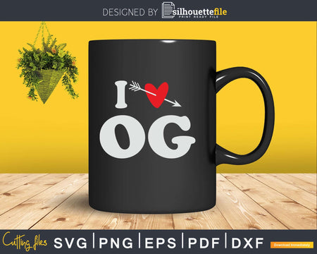 I Love OG with Heart Fathers day Svg T-shirt Design