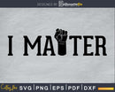 I Matter SVG PNG cutting printable file