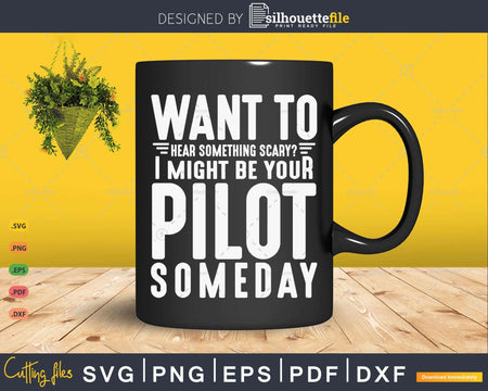 I Might Be Your Pilot Someday Airline Aircraft Lover