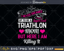 I Never Dreamed Would Grow Up To Be A Super Cool Triathlon