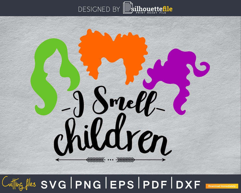 I Smell Children silhouette Cricut svg craft cut files