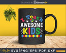 I Teach Awesome Kids Autism Awareness Svg Png Files
