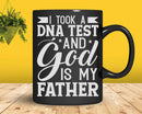 I took a DNA test And God In Father Svg Png Cricut Files