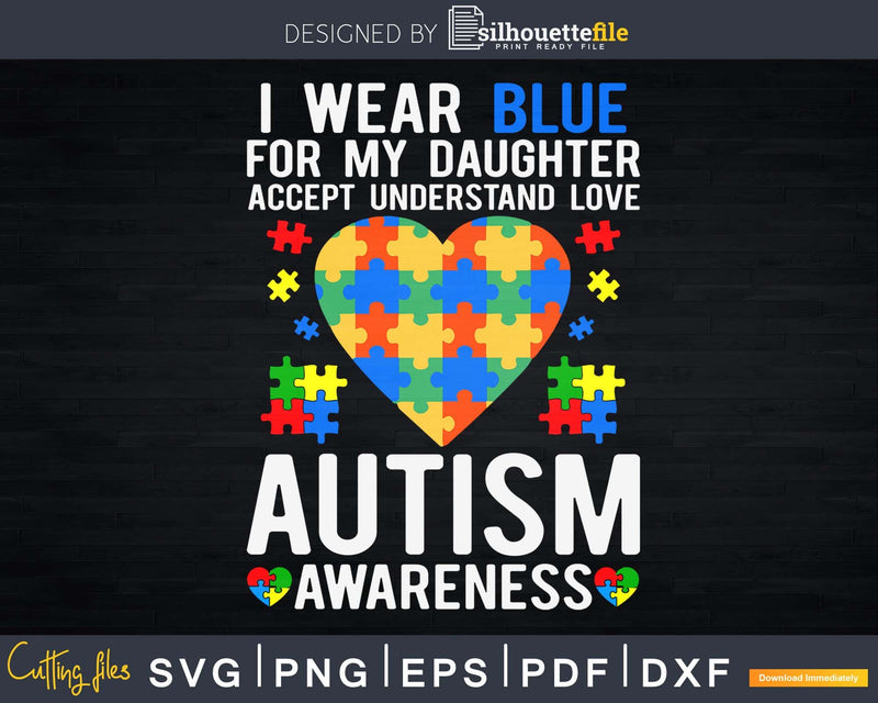 I Wear Blue for My Daughter Puzzle Autism Awareness Svg Dxf