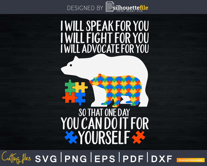 I Will Speak Fight Advocate For You Autism Svg Dxf Png