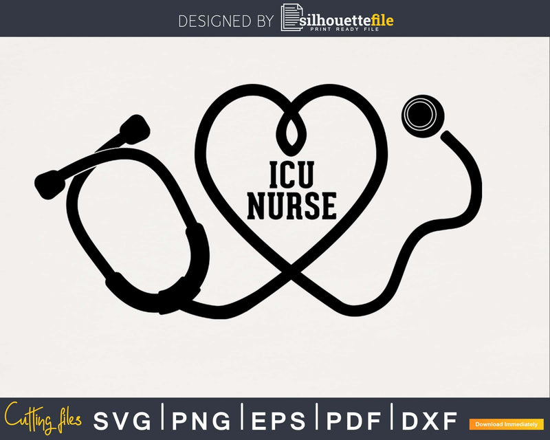 ICU Nurse Stethoscope Heart svg cricut cut cutting digital