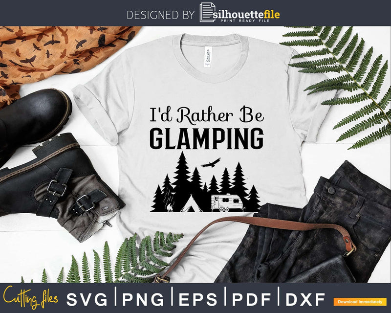 I’d Rather Be Glamping Camping Halloween Svg Printable