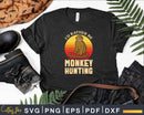 I’d Rather Be Monkey Hunting Svg Png Digital Cut Files