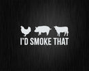 I’d Smoke That Fun BBQ Smoker Chef Svg Png Cricut Files