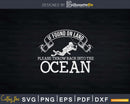 If Found On Land Scuba Diving Png Svg T-shirt Design
