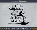 If the Shoe Fits Halloween SVG File