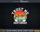 I’m a Bartender Bartending Png Dxf Svg Cut Files For Cricut