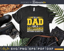 I’m A Dad And Dry Cleaner Nothing Scares Me Png Dxf Svg