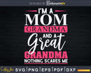 I’m A Great Grandma Svg Png Instant Cut Files