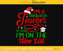 i’m a kindergarten teacher christmas svg for cricut craft