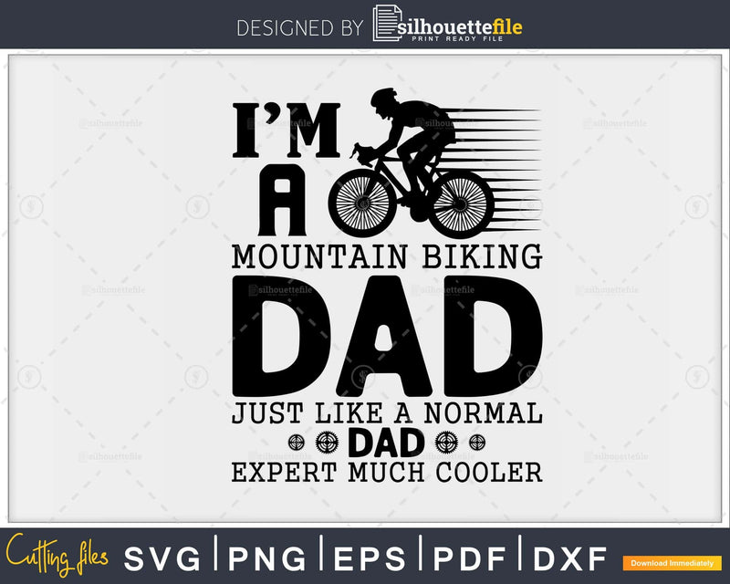 I’m a mountain biking dad just normal expert much cooler