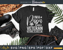 I’m a papa and veteran Svg T-shirt Design